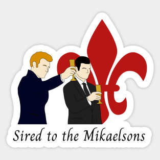 sired to the mikaelsons klaus and elijah fleur de lis the originals Sticker